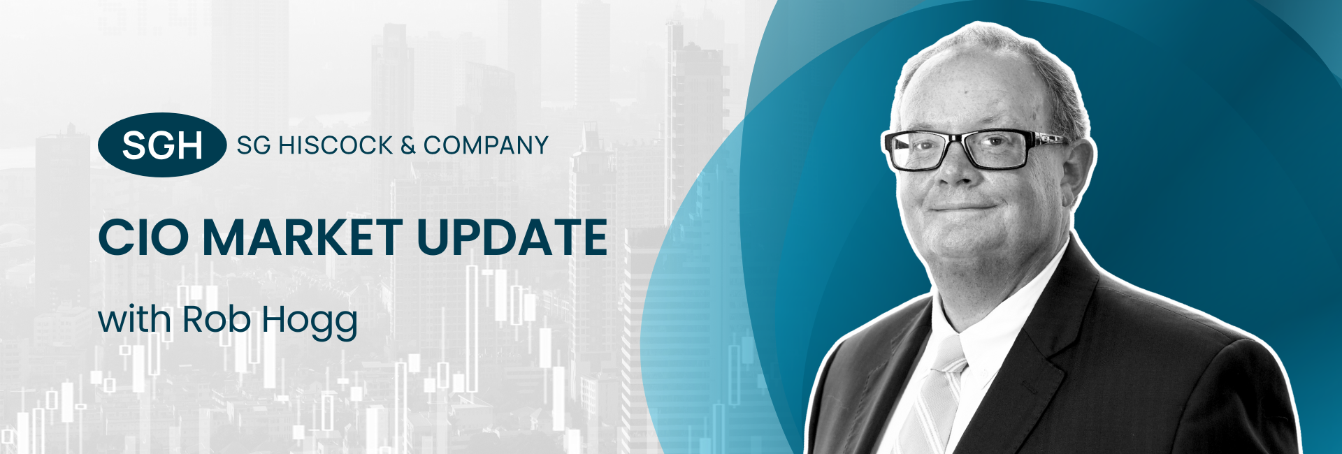 SGH CIO Market Update with Rob Hogg